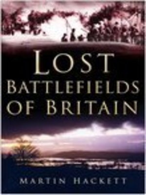 cover image of Lost Battlefields of Britain